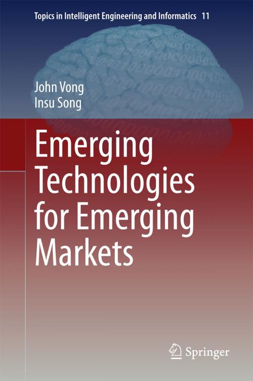 Cover of the book Emerging Technologies for Emerging Markets by John Vong, Insu Song, Springer Singapore