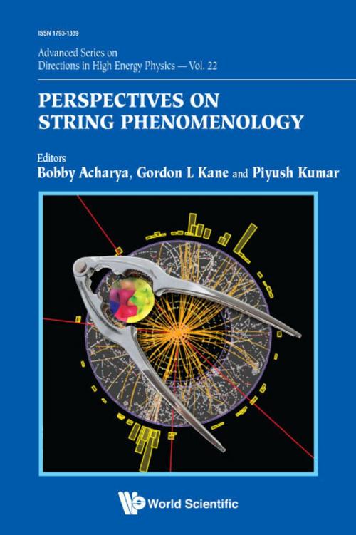 Cover of the book Perspectives on String Phenomenology by Bobby Acharya, Gordon L Kane, Piyush Kumar, World Scientific Publishing Company