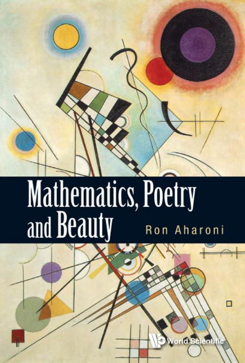 Cover of the book Mathematics, Poetry and Beauty by Ron Aharoni, World Scientific Publishing Company