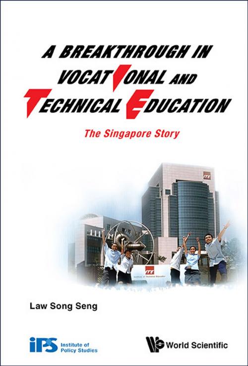 Cover of the book A Breakthrough in Vocational and Technical Education by Song Seng Law, World Scientific Publishing Company