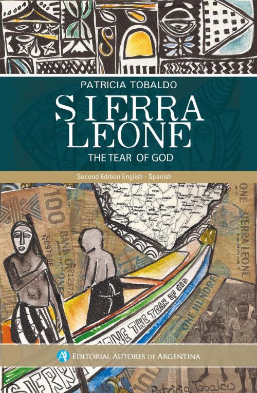 Cover of the book Sierra Leone by Patricia Tobaldo, Editorial Autores de Argentina