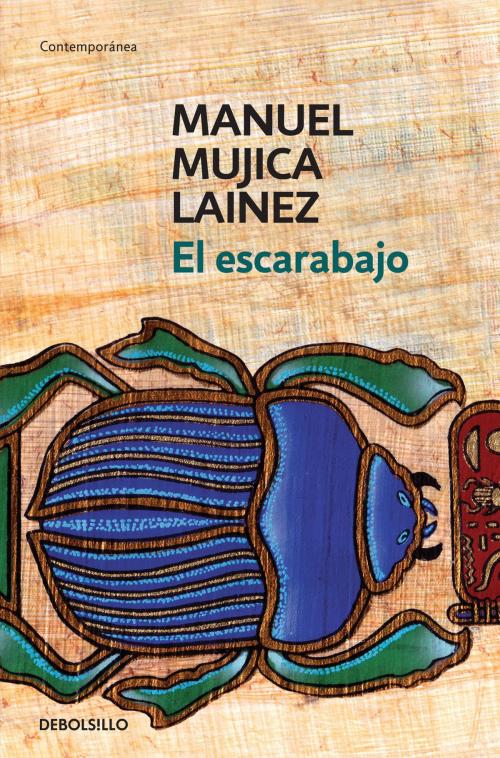 Cover of the book El escarabajo by Manuel Mujica Láinez, Penguin Random House Grupo Editorial Argentina