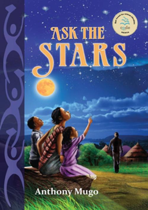 Cover of the book Ask the Stars by Anthony Mugo, Longhorn Publishers