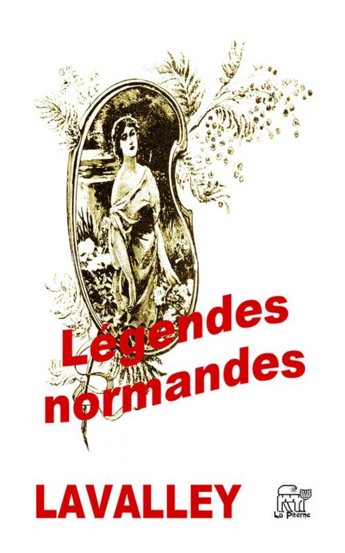 Cover of the book Légendes normandes by Gaston Lavalley, La Piterne