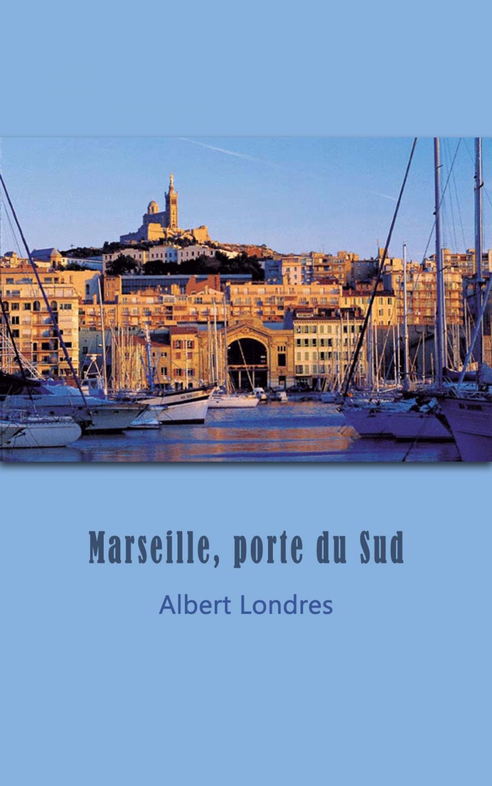 Big bigCover of Marseille, porte du Sud