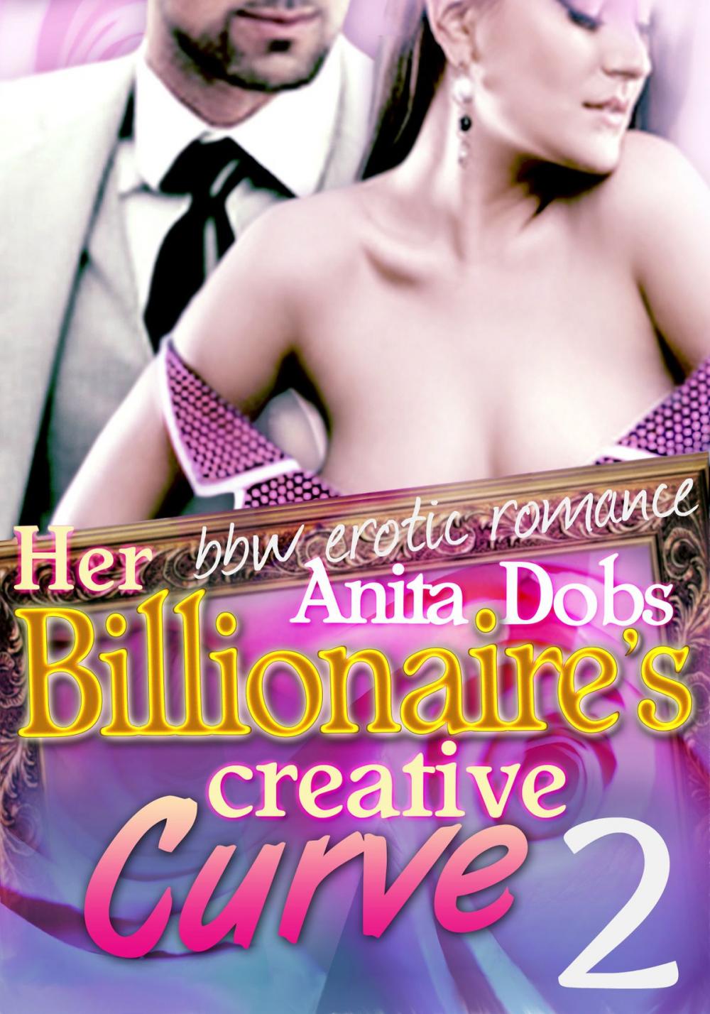 Big bigCover of Her Billionaire's Creative Curve #2 (bbw Erotic Romance)