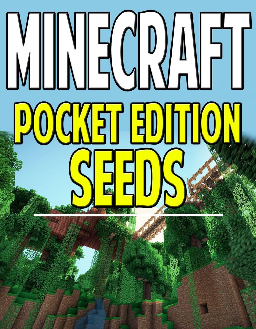 Big bigCover of Minecraft Pocket Edition Seeds