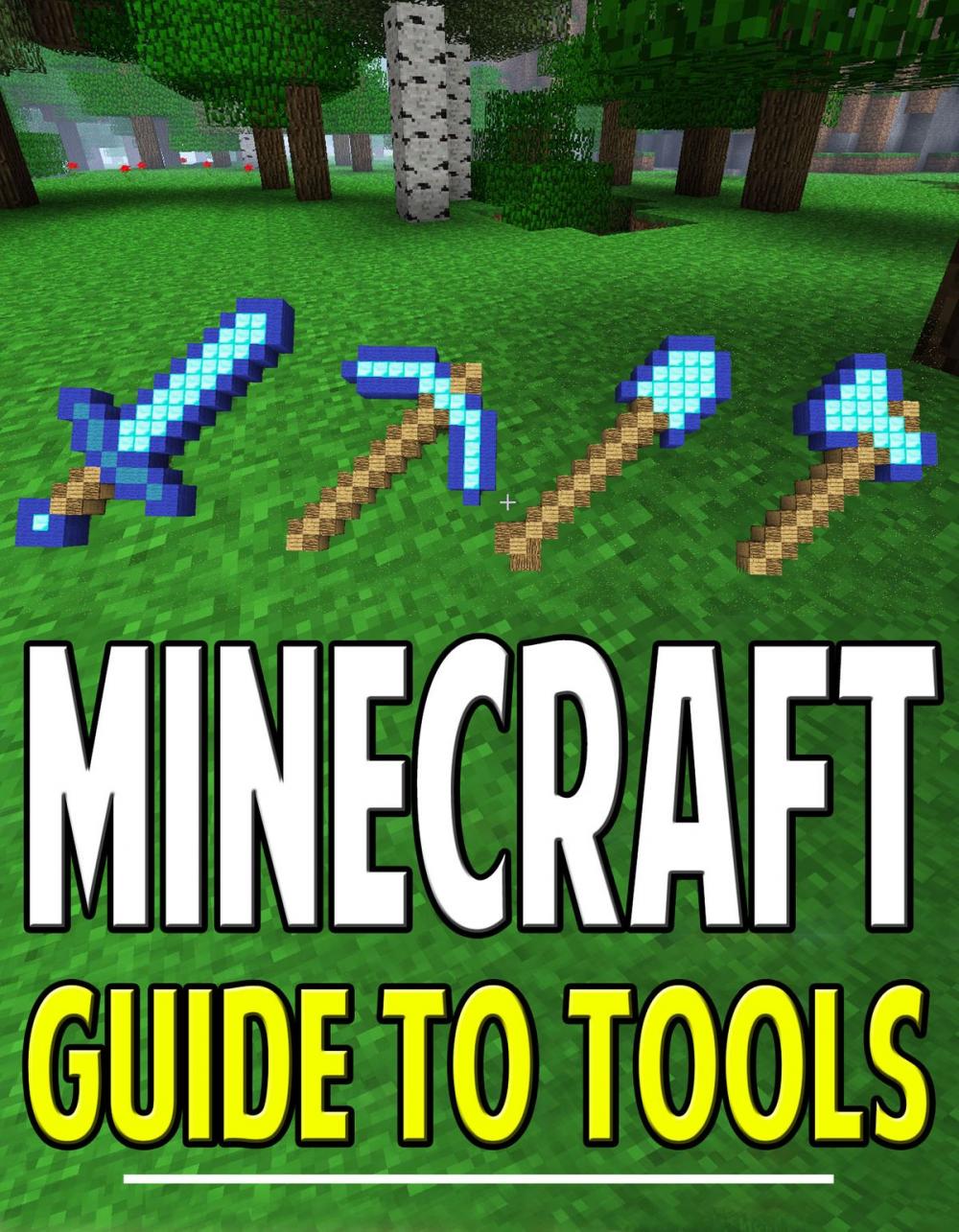 Big bigCover of Minecraft Guide to Tools