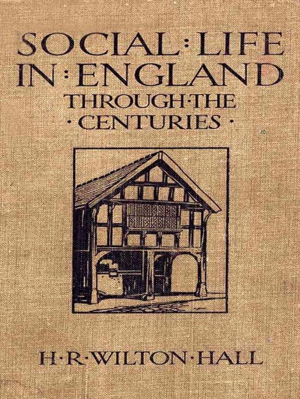 Big bigCover of Social Life in England through the Centuries