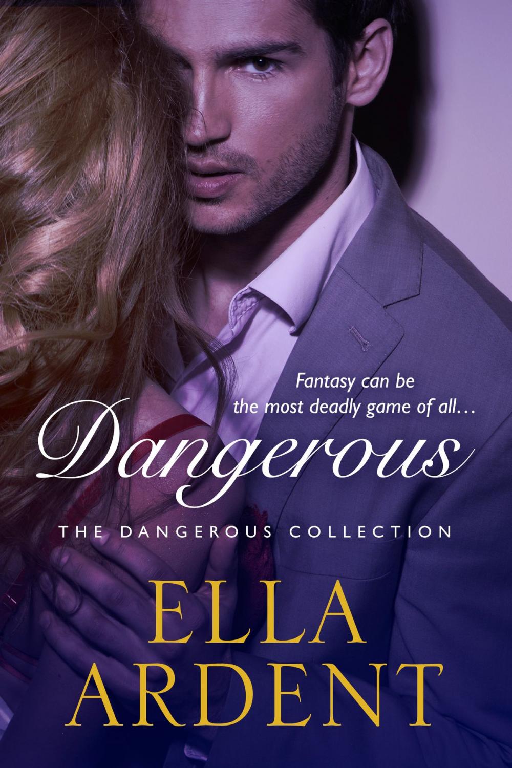 Big bigCover of Dangerous: The Complete Romance