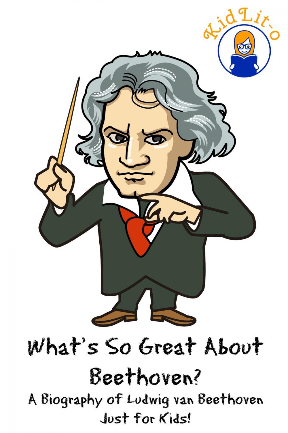 Big bigCover of What's So Great About Beethoven?