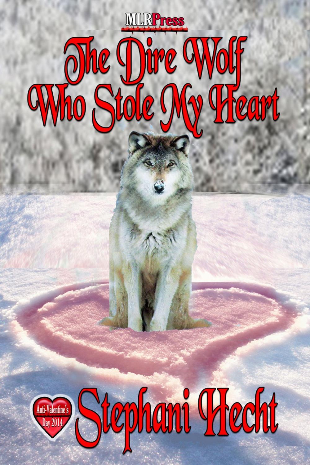 Big bigCover of The Dire Wolf Who Stole My Heart