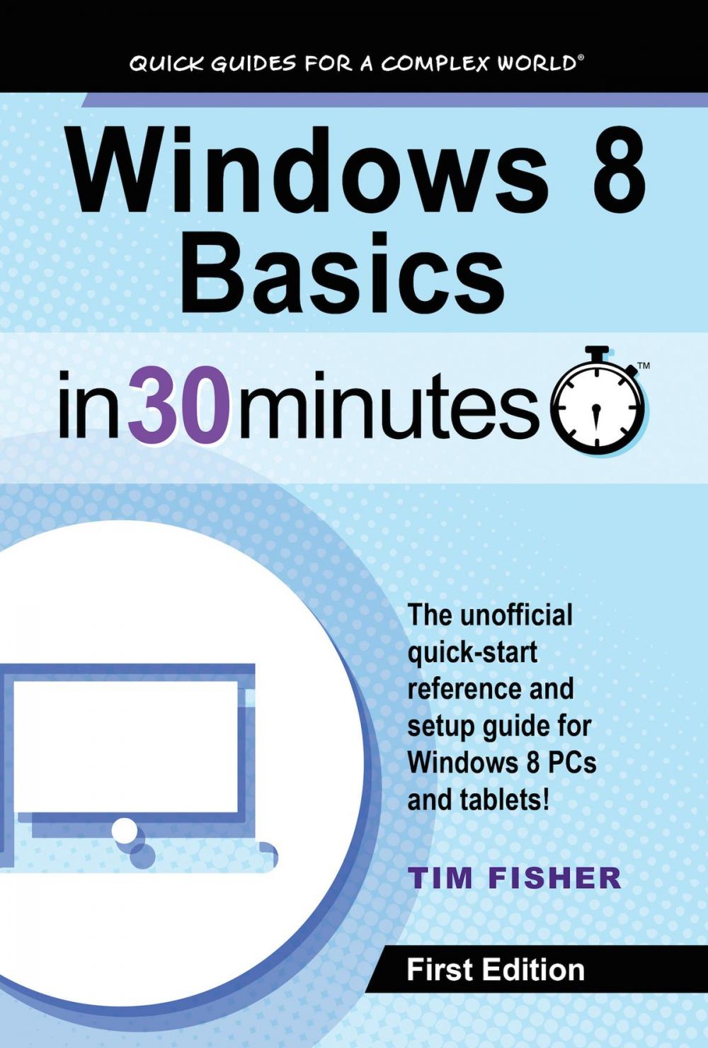 Big bigCover of Windows 8 Basics In 30 Minutes