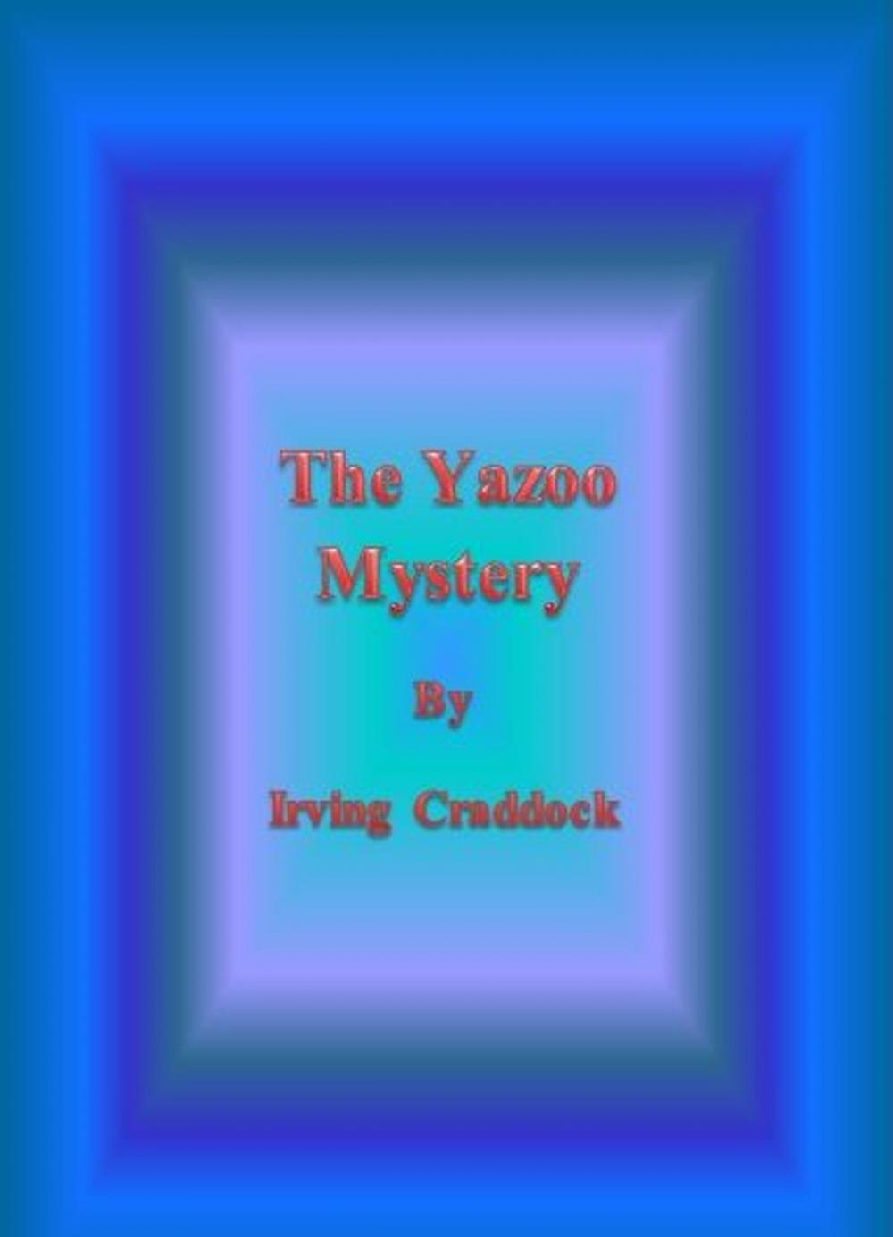 Big bigCover of The Yazoo Mystery