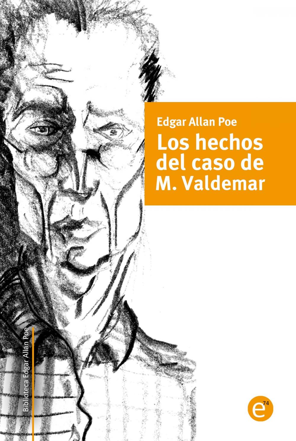 Big bigCover of Los hechos en el caso de M. Valdemar