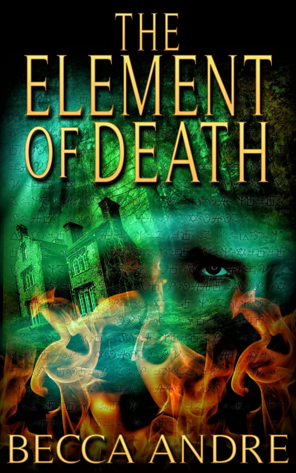 Big bigCover of The Element of Death (The Final Formula Series, Book 1.5)
