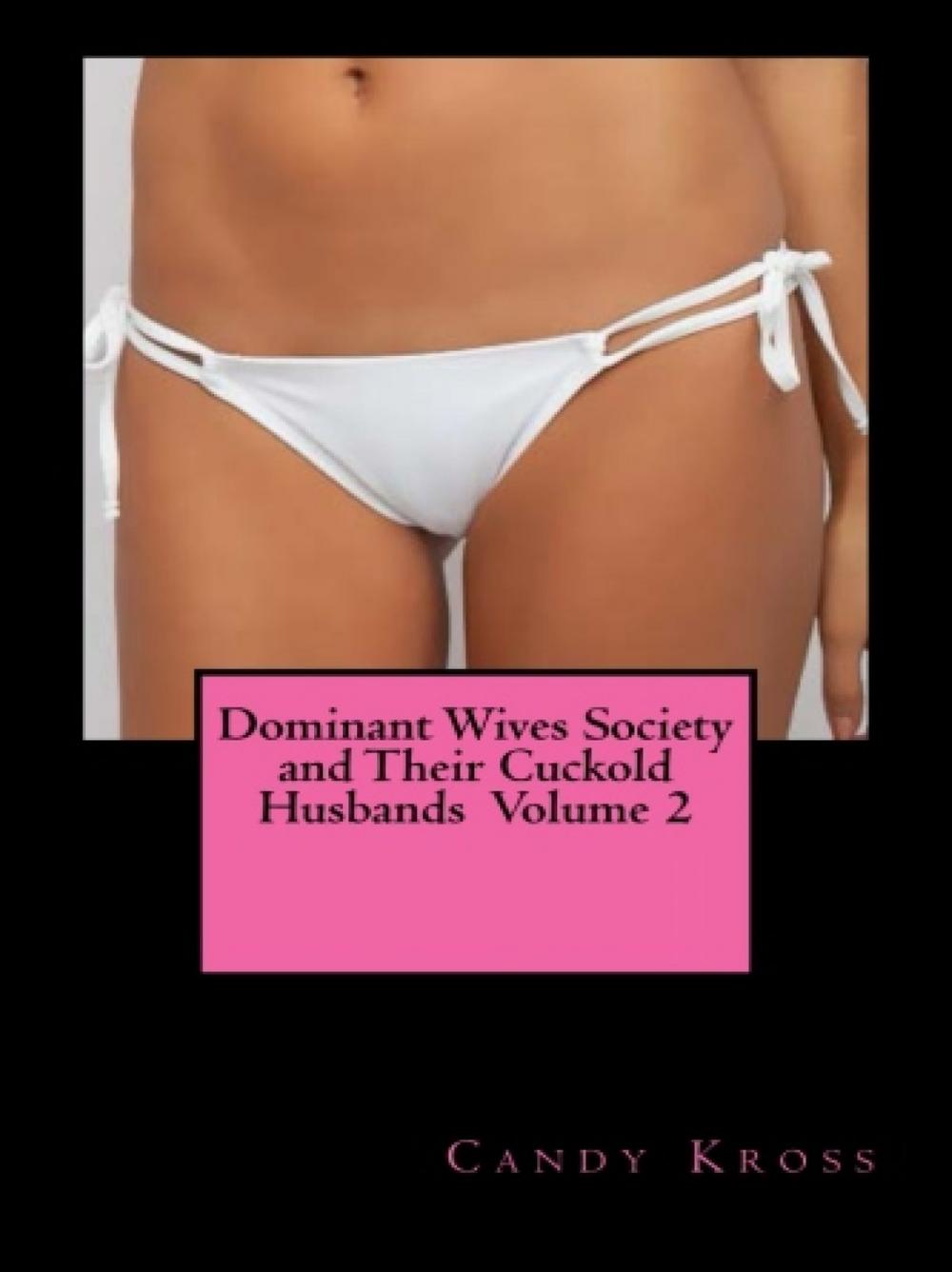 Big bigCover of Dominant Wives Society and Their Cuckold Husbands Volume 2