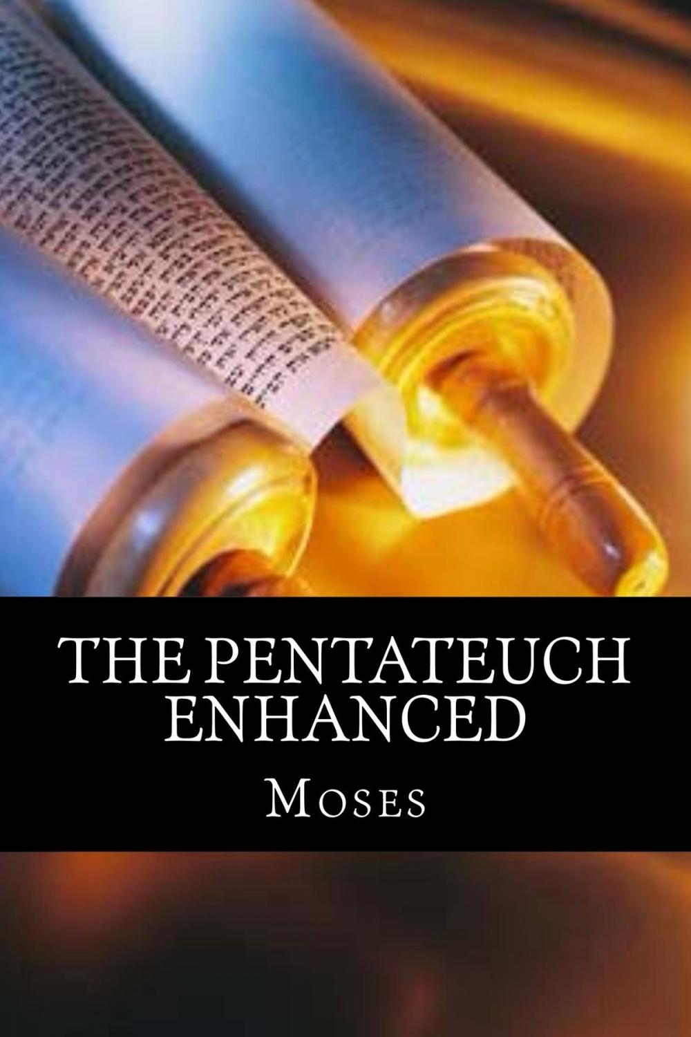 Big bigCover of The Pentateuch - Enhanced E-Book Edition