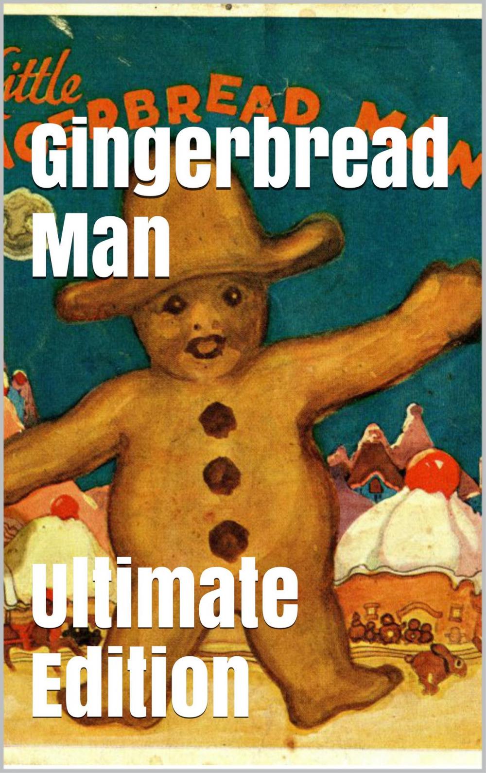 Big bigCover of Gingerbread Man (Ultimate Edition)