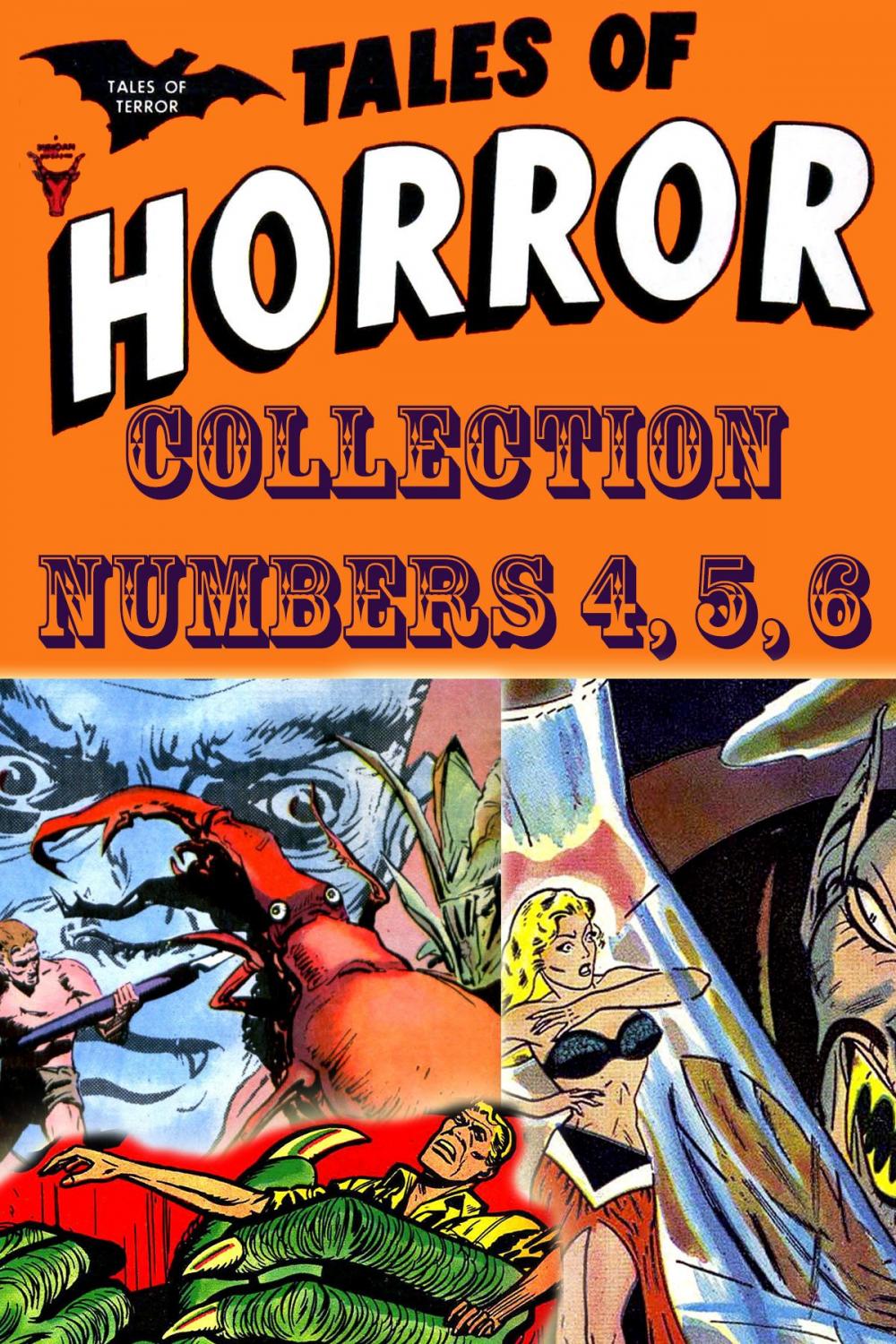 Big bigCover of Tales of Horror Collection, Numbers 4, 5, 6