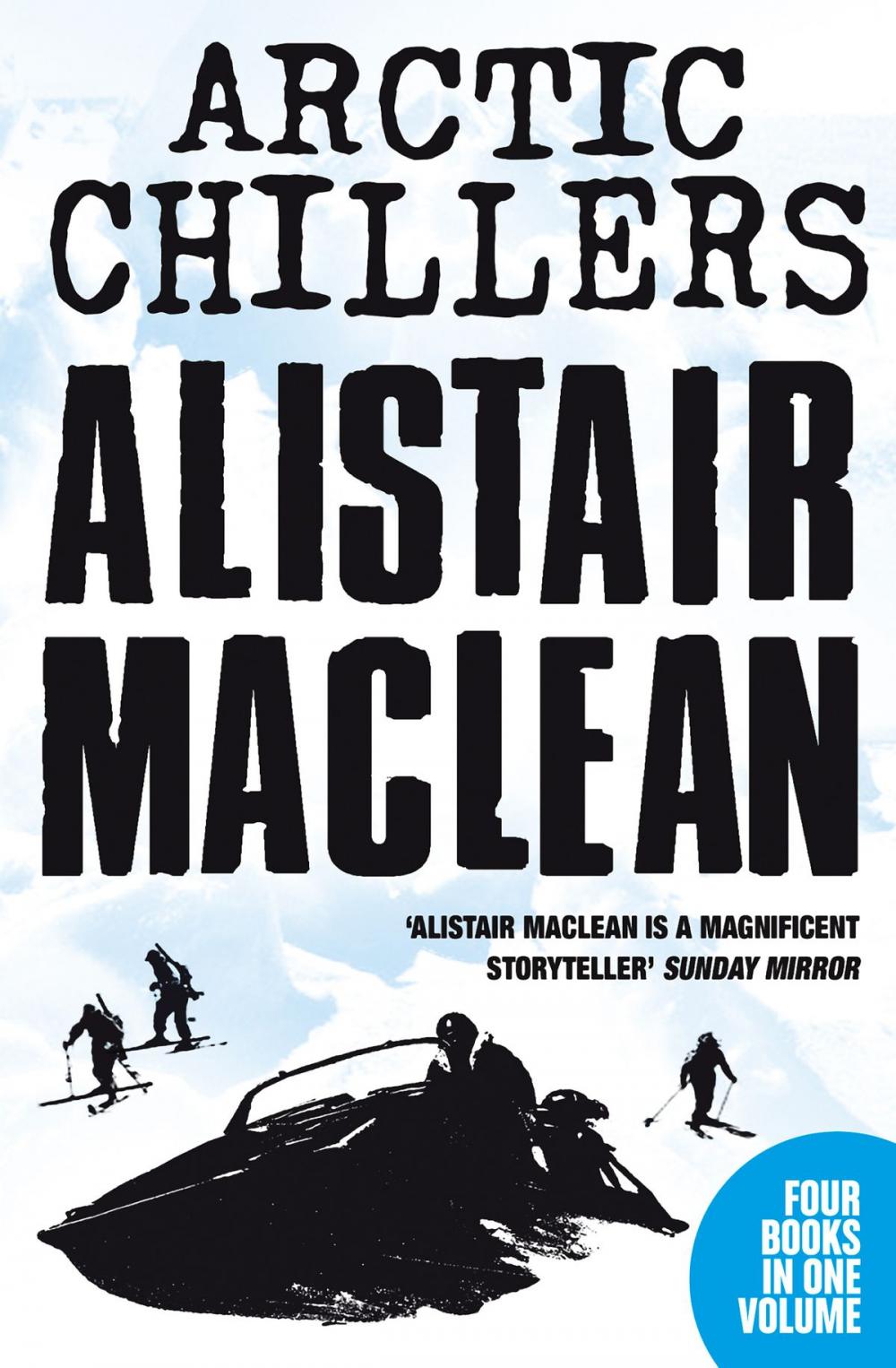 Big bigCover of Alistair MacLean Arctic Chillers 4-Book Collection: Night Without End, Ice Station Zebra, Bear Island, Athabasca