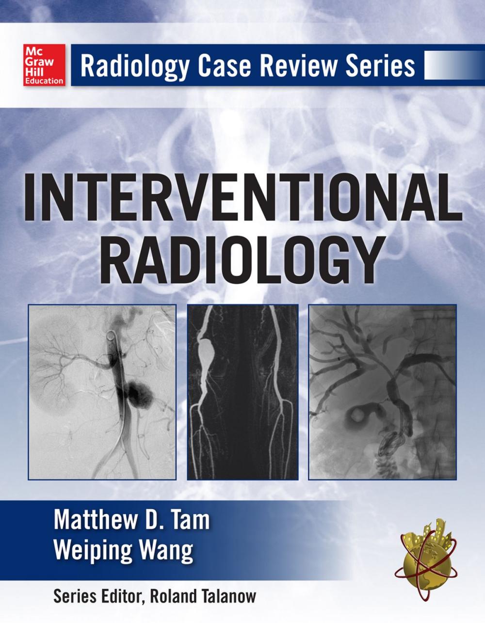 Big bigCover of Radiology Case Review Series: Interventional Radiology