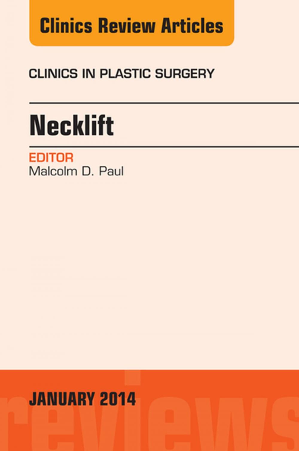 Big bigCover of Necklift, An Issue of Clinics in Plastic Surgery, E-Book