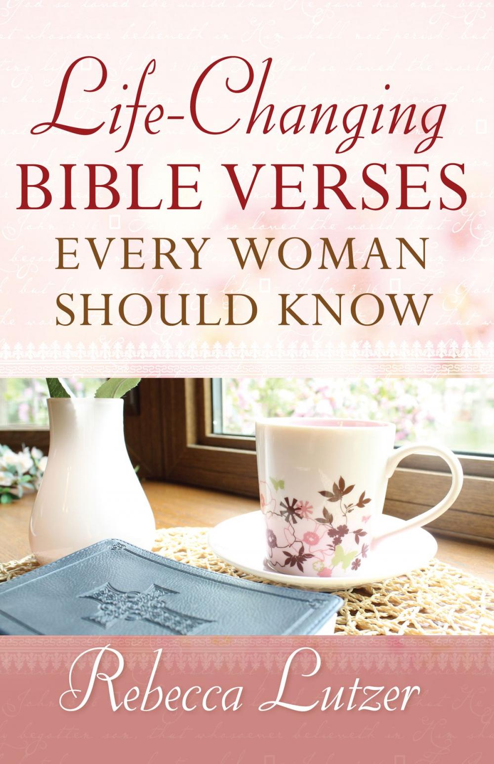 Big bigCover of Life-Changing Bible Verses Every Woman Should Know