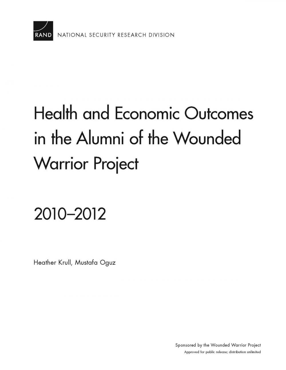 Big bigCover of Health and Economic Outcomes in the Alumni of the Wounded Warrior Project