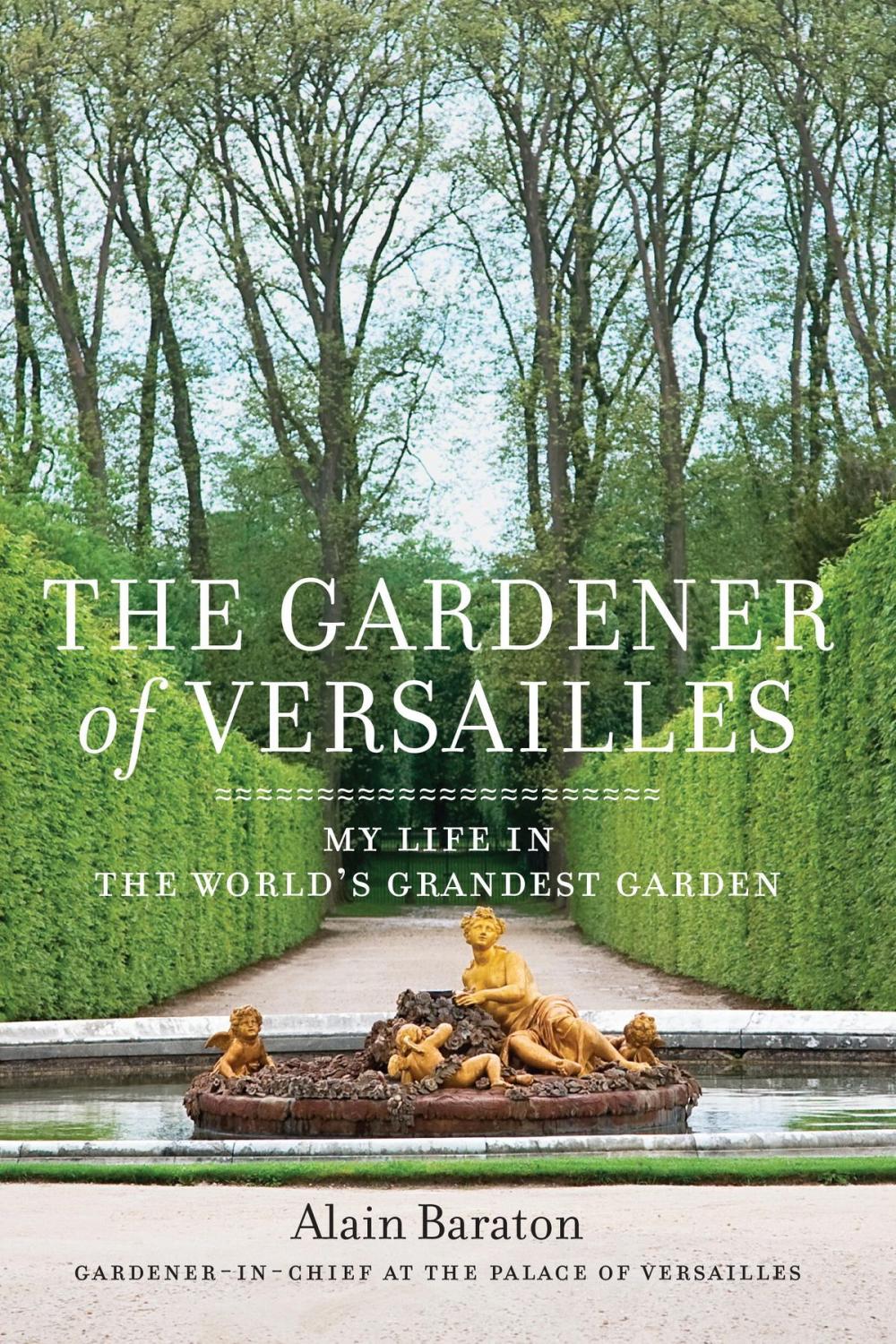 Big bigCover of The Gardener of Versailles