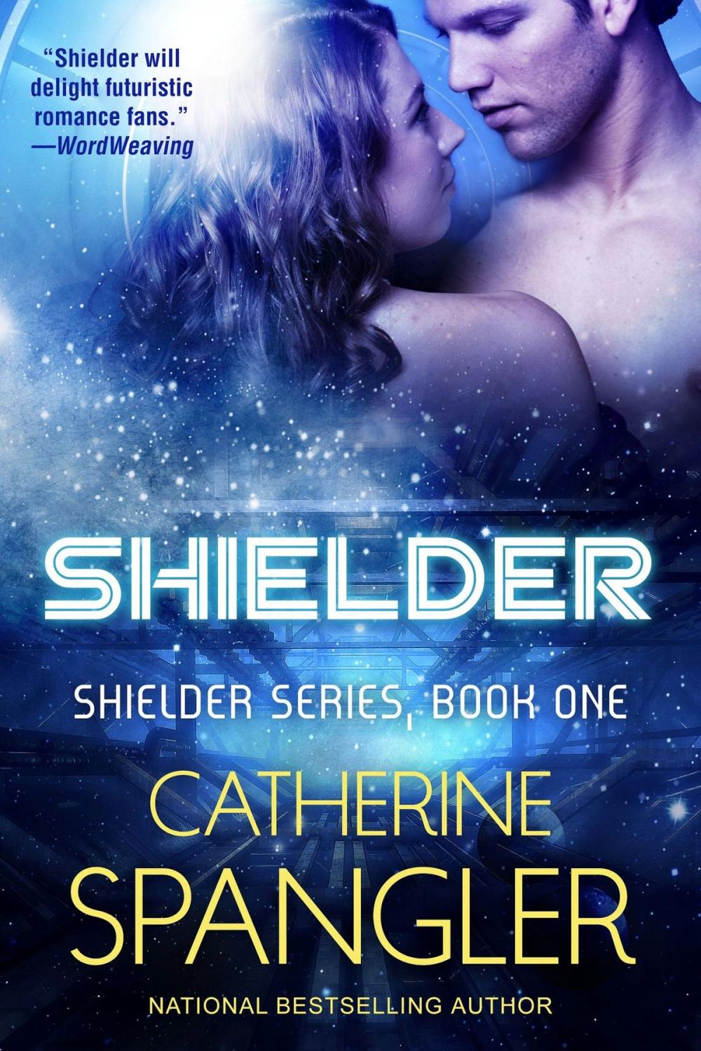 Big bigCover of Shielder — A new Science Fiction Romance (Book 1, Shielder Series)