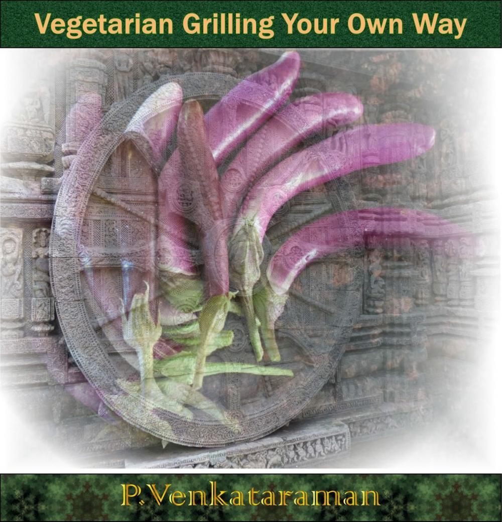 Big bigCover of Vegetable Grilling Your Own Way