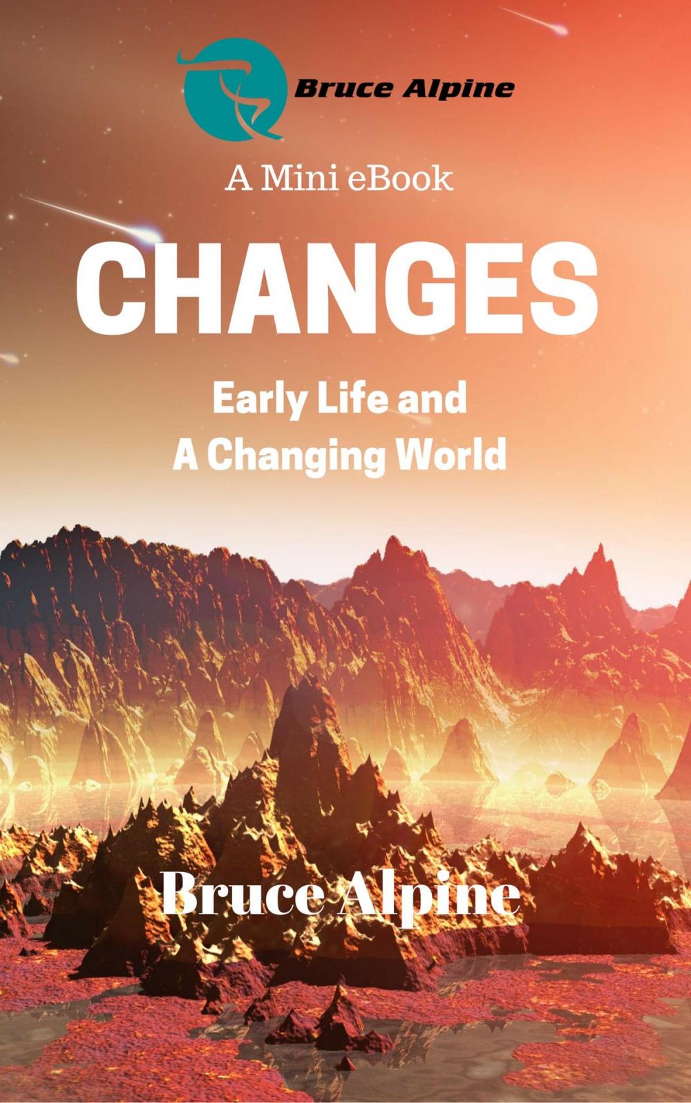 Big bigCover of Changes: Early Life And a Changing World