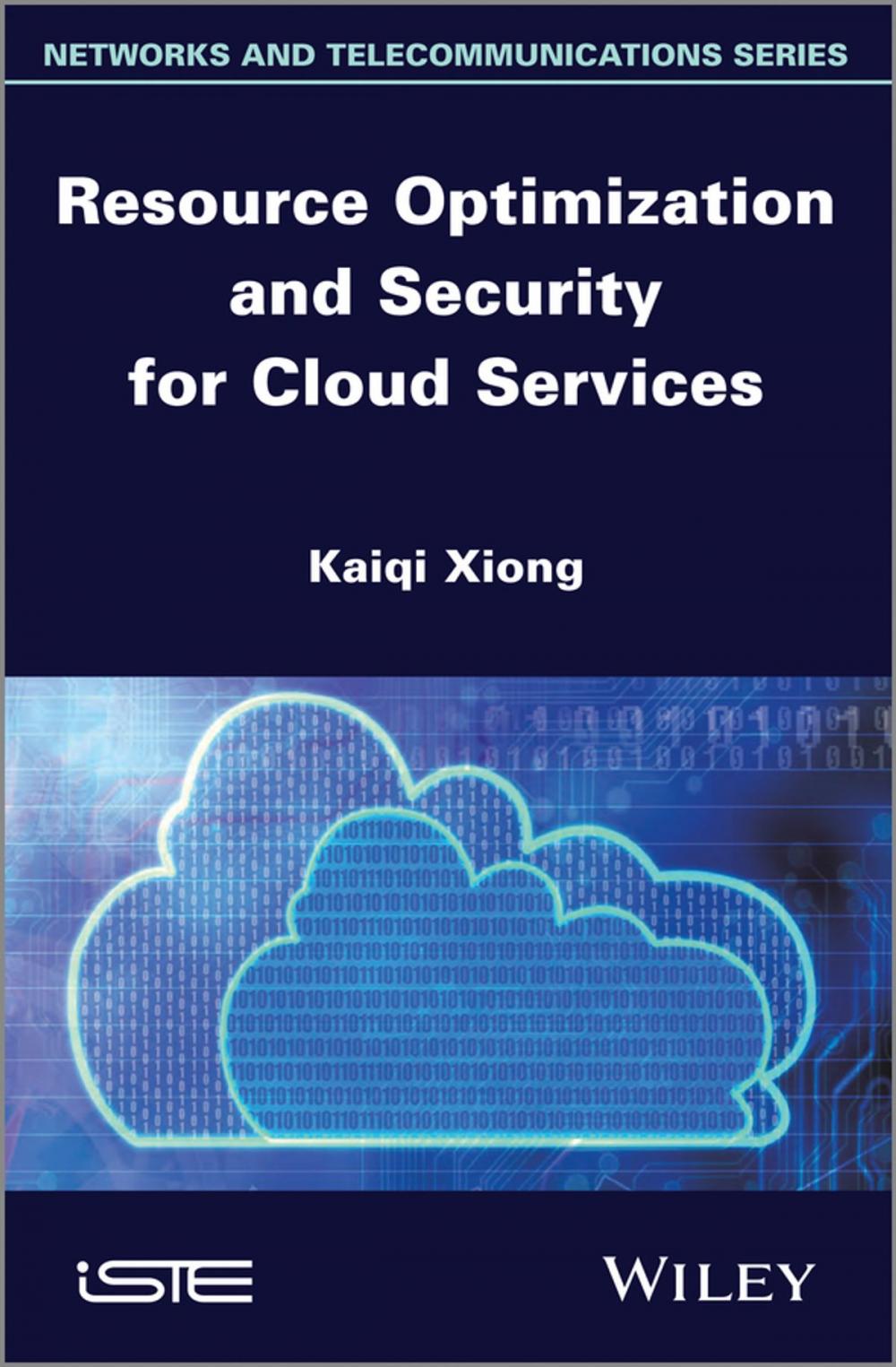 Big bigCover of Resource Optimization and Security for Cloud Services