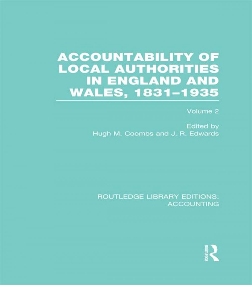 Big bigCover of Accountability of Local Authorities in England and Wales, 1831-1935 Volume 2 (RLE Accounting)