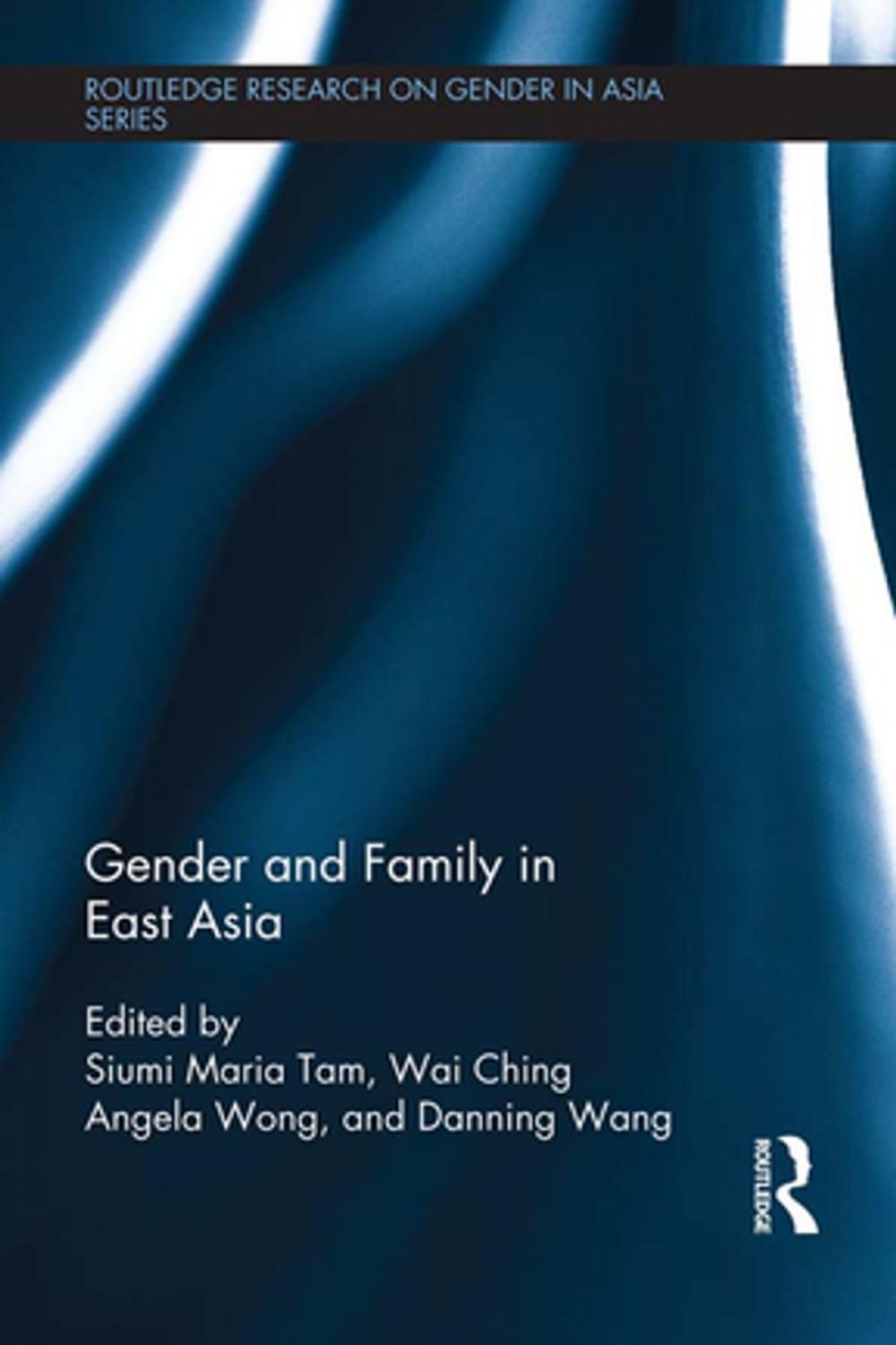 Big bigCover of Gender and Family in East Asia