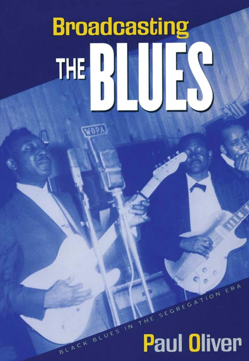 Big bigCover of Broadcasting the Blues