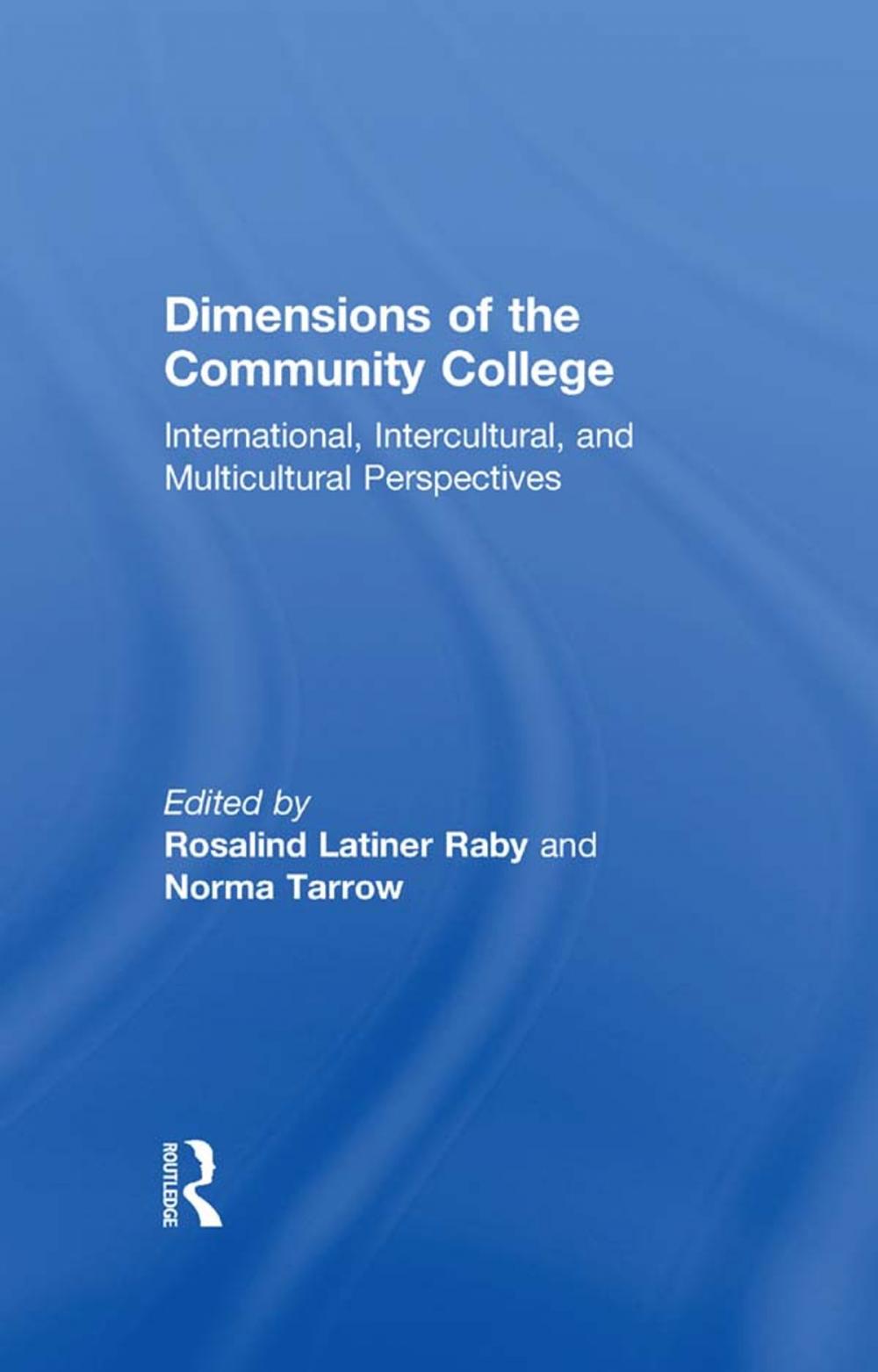 Big bigCover of Dimensions of the Community College