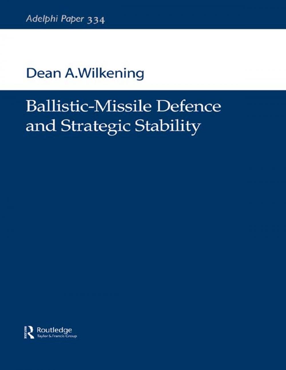 Big bigCover of Ballistic-Missile Defence and Strategic Stability