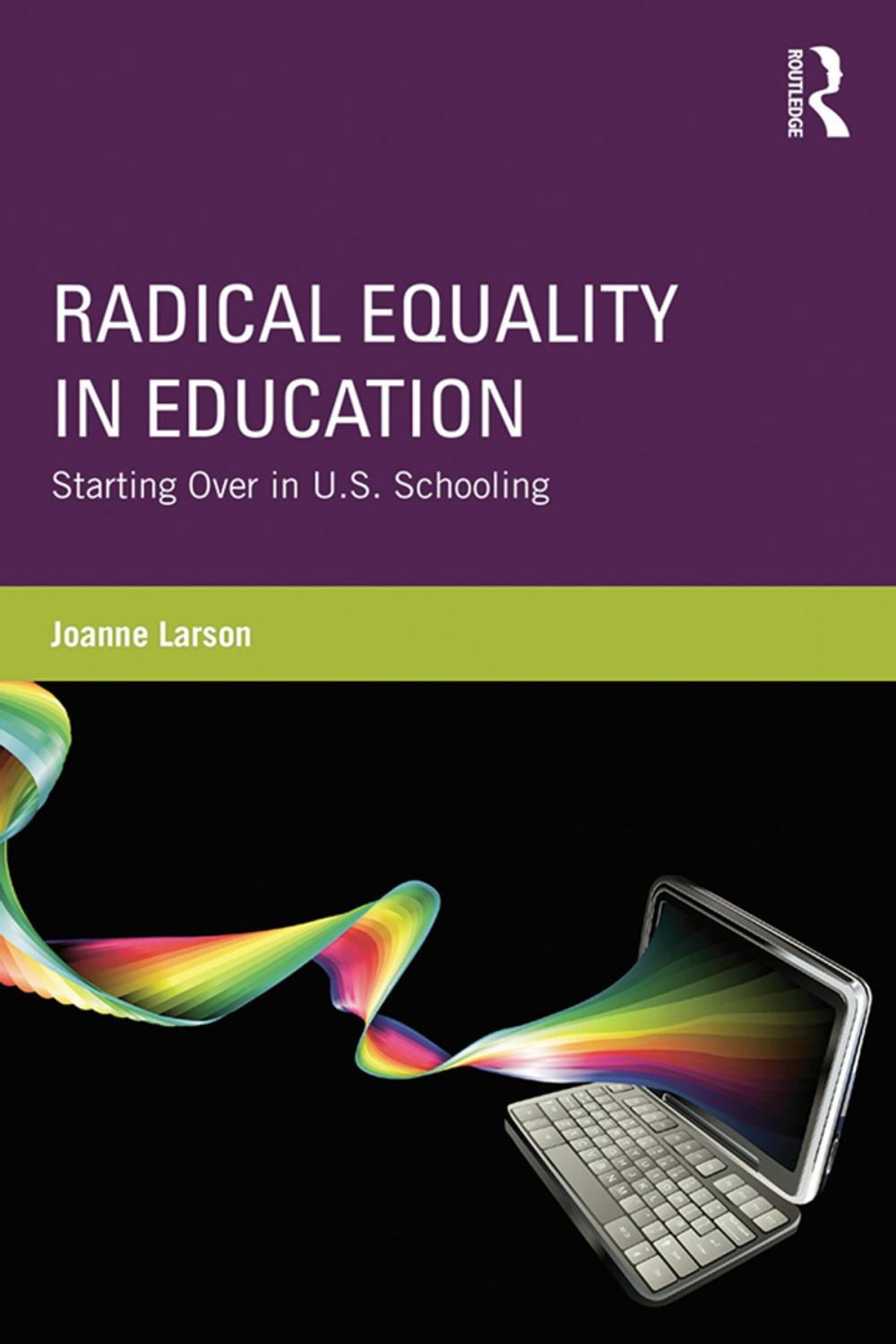 Big bigCover of Radical Equality in Education