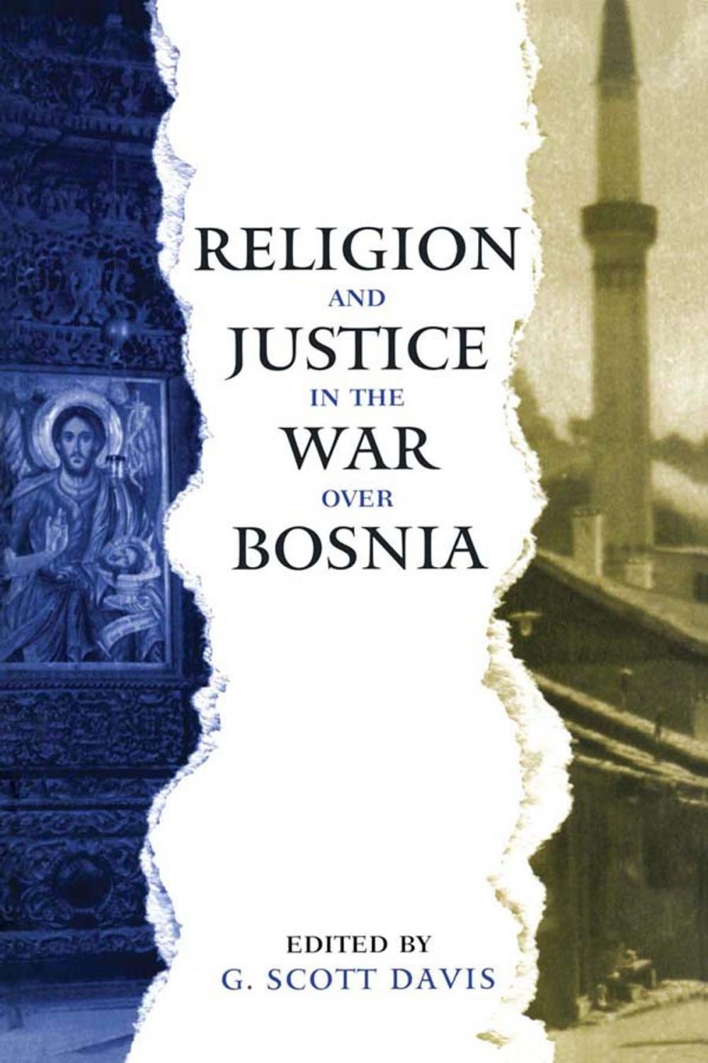 Big bigCover of Religion and Justice in the War Over Bosnia