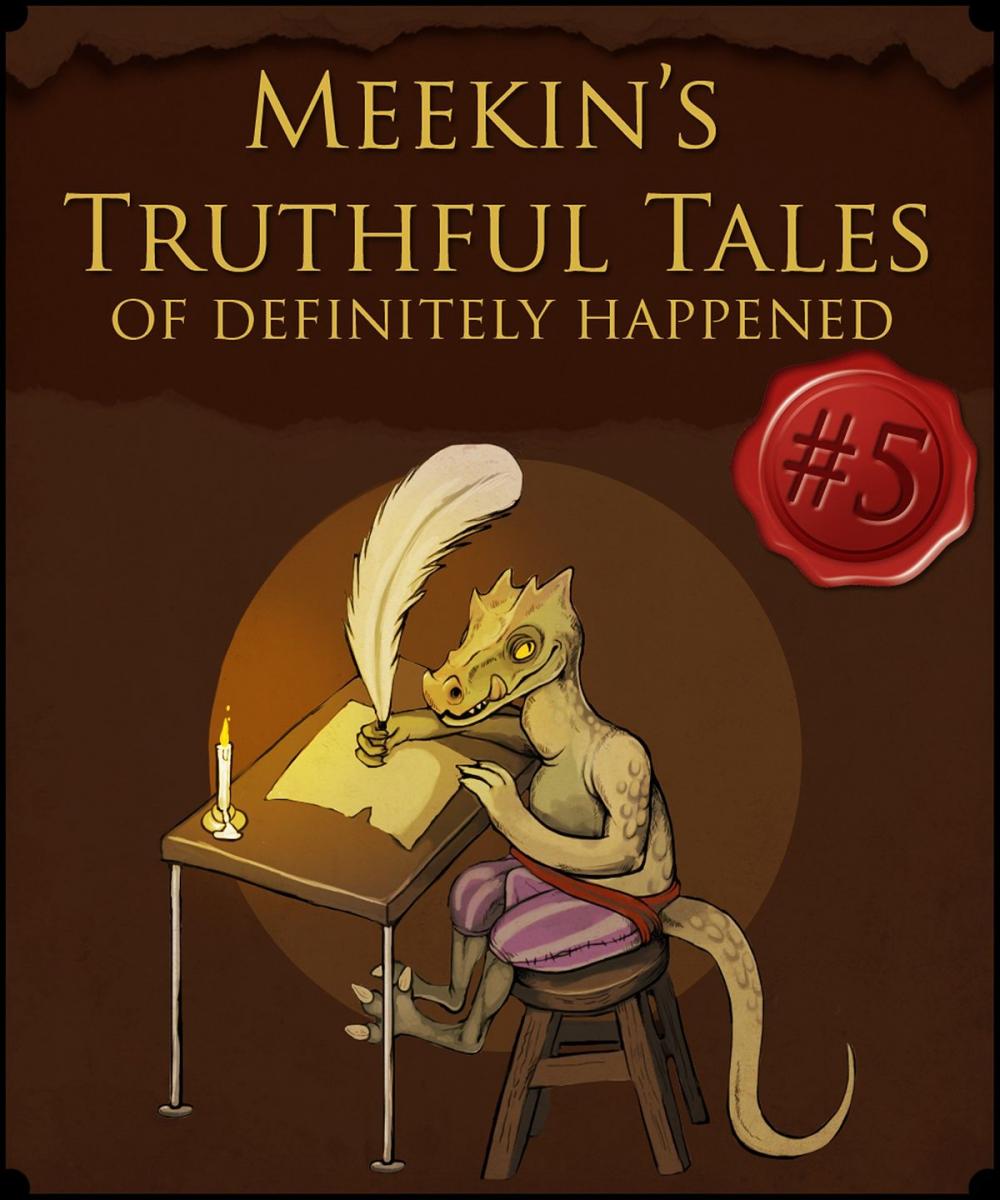 Big bigCover of Meekin's Truthful Tales of Definitely Happened #5: Supplicant Flesh (A high fantasy monster breeding erotica)