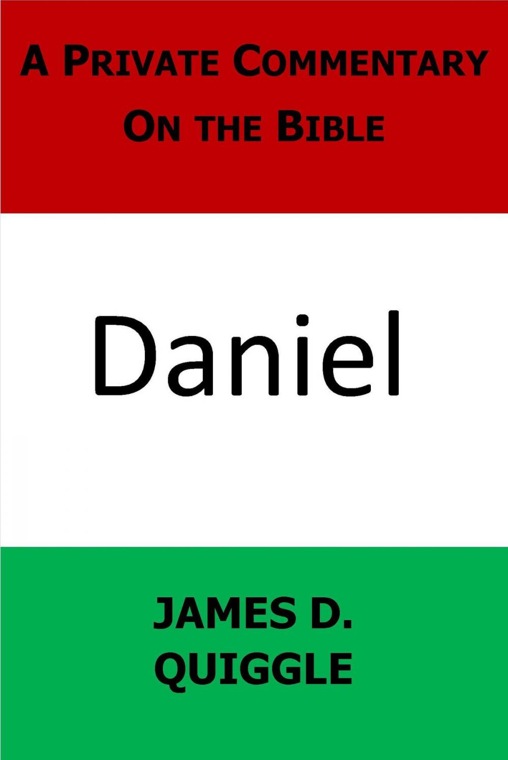 Big bigCover of A Private Commentary On the Bible: Daniel