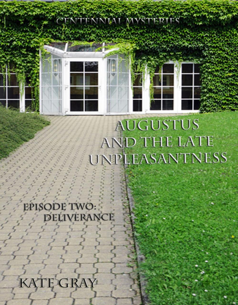 Big bigCover of Augustus and the Late Unpleasantness, Episode Two