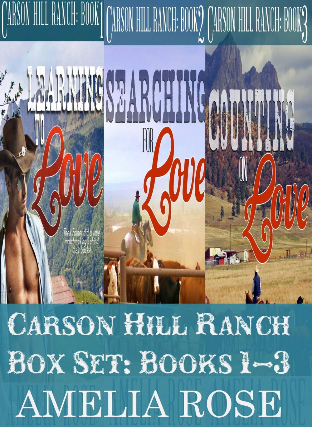 Big bigCover of Carson Hill Ranch Box Set: Books 1 - 3