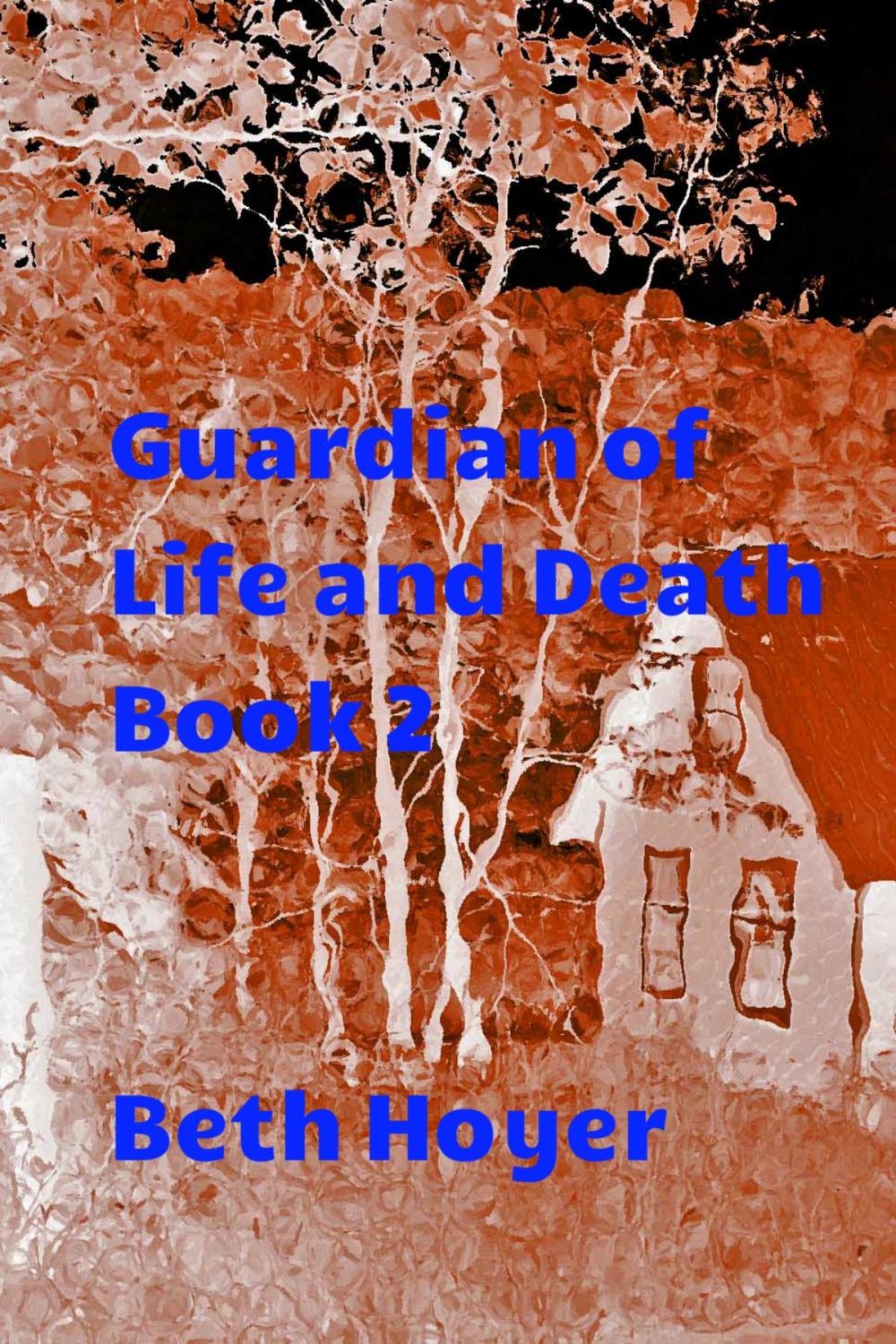 Big bigCover of Guardian of Life and Death Book 2