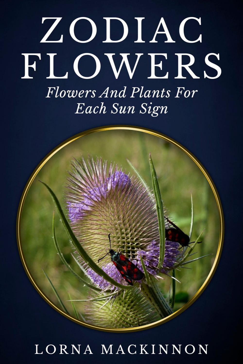 Big bigCover of Zodiac Flowers: Flowers And Plants For Each Sun Sign