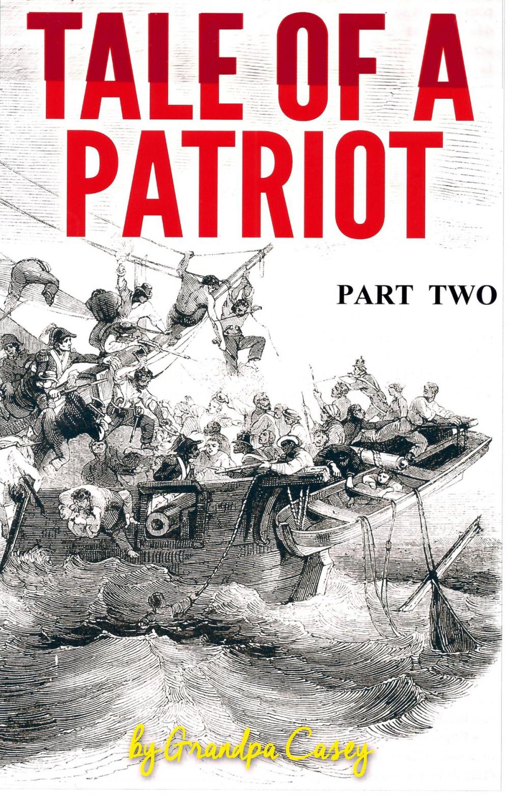 Big bigCover of Tale of a Patriot Part Two