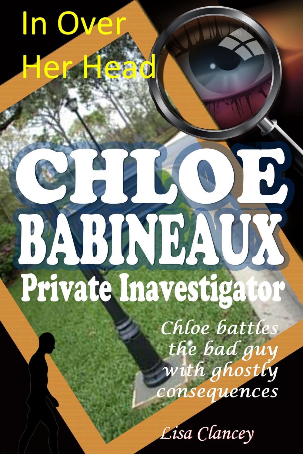 Big bigCover of In Over Her Head Chloe Babineaux Private Investigator