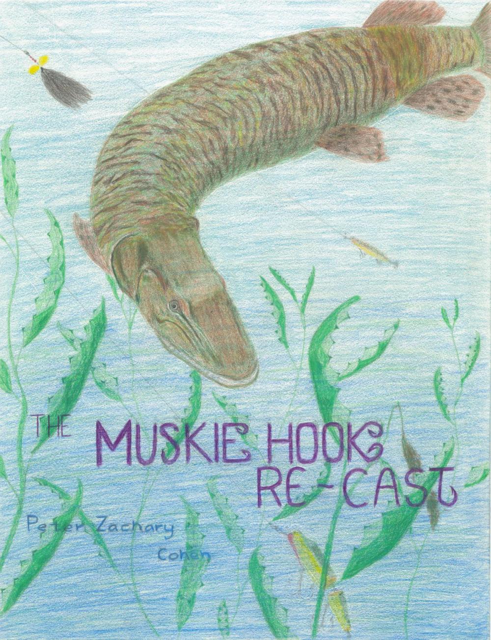 Big bigCover of The Muskie Hook Re-Cast